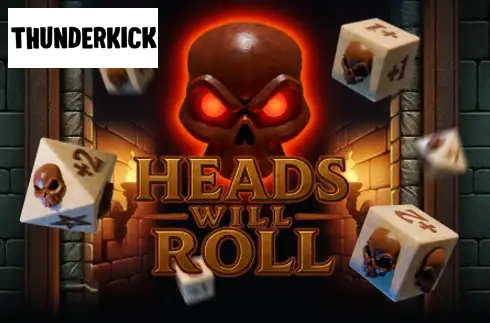 Heads Will Roll